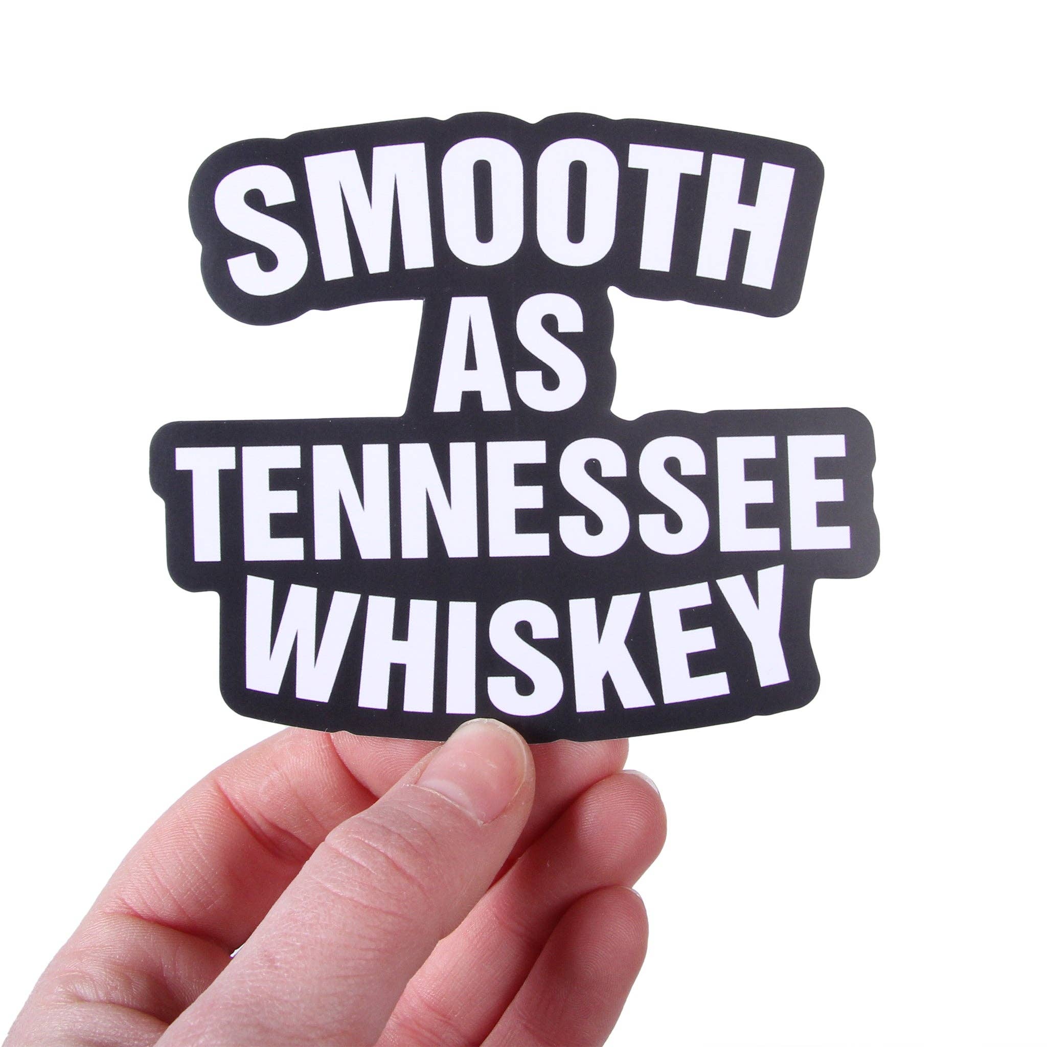 Smooth As Tennessee Whiskey Sticker